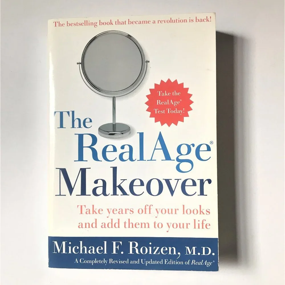 The Real Age Makeover by Michael F. Roizen, M.D.